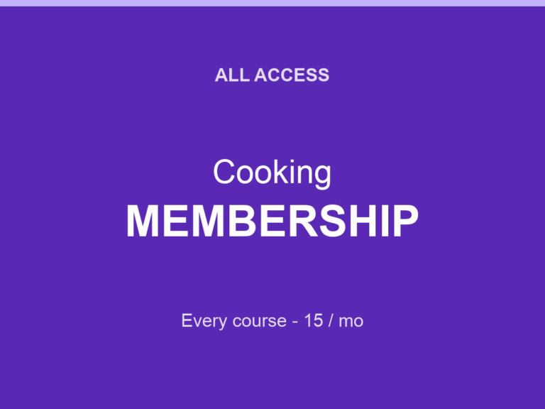 All-Access Cooking Membership